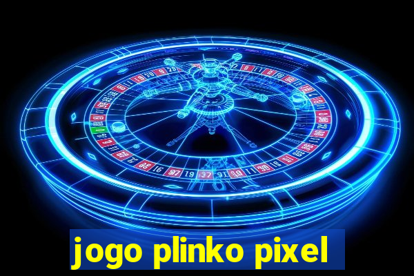 jogo plinko pixel